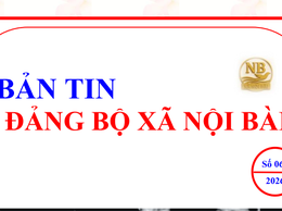 Bản tin Đảng bộ xã Nội Bài số 06-2026