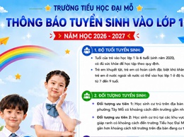 TRƯỜNG TIỂU HỌC ĐẠI MỖ THÔNG BÁO TUYỂN SINH VÀO LỚP 1 NĂM HỌC 2026 - 2027
