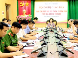 Đảng ủy xã Thư Lâm giao ban Ban Chỉ đạo sắp xếp thôn, tổ dân phố trên địa bàn xã