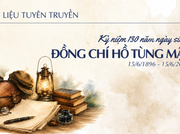 Đồng chí Hồ Tùng Mậu – Người chiến sĩ cộng sản kiên trung, nhà lãnh đạo tài năng của Đảng và tấm gương đạo đức cách mạng sáng ngời