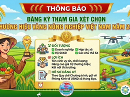 THÔNG BÁO ĐĂNG KÝ THAM GIA XÉT CHỌN “THƯƠNG HIỆU VÀNG NÔNG NGHIỆP VIỆT NAM NĂM 2026”