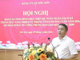 BCH ĐẢNG BỘ XÃ SÓC SƠN TRIỂN KHAI NHIỆM VỤ TRỌNG TÂM 6 THÁNG CUỐI NĂM 2026