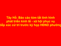 Tây Hồ: Báo cáo tóm tắt tình hình phát triển kinh tế - xã hội phục vụ tiếp xúc cử tri trước kỳ họp HĐND phường