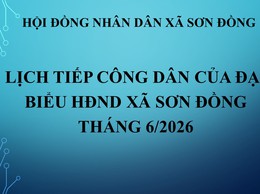 Lịch tiếp công dân của đại biểu HĐND xã Sơn Đồng tháng 6/2026