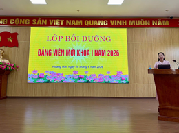 KHAI GIẢNG LỚP BỒI DƯỠNG ĐẢNG VIÊN MỚI KHÓA I NĂM 2026