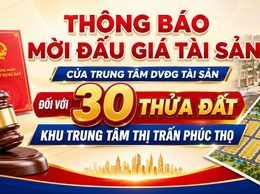 THÔNG BÁO ĐẤU GIÁ ĐẤT KHU TRUNG TÂM THỊ TRẤN PHÚC THỌ