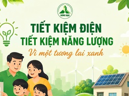 TIẾT KIỆM ĐIỆN HÔM NAY – CHUNG TAY VÌ TƯƠNG LAI NGÀY MAI