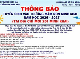 TRƯỜNG MẦM NON MINH KHAI: THÔNG BÁO TUYỂN SINH NĂM HỌC 2026 – 2027