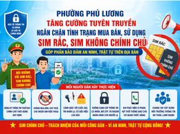 Phường Phú Lương tăng cường tuyên truyền ngăn chặn tình trạng mua bán, sử dụng sim rác, sim không chính chủ, góp phần bảo đảm an ninh, trật tự trên địa bàn