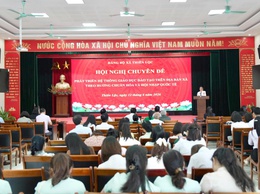 Hội nghị tập huấn phát triển hệ thống giáo dục - đào tạo trên địa bàn xã Thiên Lộc theo hướng chuẩn hóa và hội nhập quốc tế