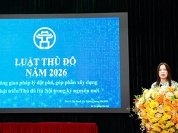 Tuyên truyền sâu rộng những điểm mới của Luật Thủ đô năm 2026