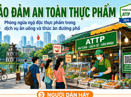 Bảo đảm an toàn thực phẩm, phòng ngừa ngộ độc thực phẩm trong dịch vụ ăn uống và thức ăn đường phố