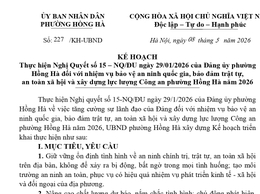PHƯỜNG HỒNG HÀ TRIỂN KHAI KẾ HOẠCH THỰC HIỆN NHIỆM VỤ BẢO VỆ AN NINH QUỐC GIA, BẢO ĐẢM TRẬT TỰ AN TOÀN XÃ HỘI VÀ XÂY DỰNG LỰC LƯỢNG CÔNG AN PHƯỜNG NĂM 2026