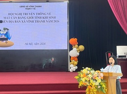 VĨNH THANH TỔ CHỨC HỘI NGHỊ TRUYỀN THÔNG VỀ MẤT CÂN BẰNG GIỚI TÍNH KHI SINH NĂM 2026