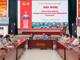 Ứng Thiên tổ chức hội nghị thông tin chế độ, chính sách đối với người hoạt động không chuyên trách ở thôn sau sắp xếp