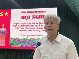 Hội nghị tuyên truyền công tác phòng chống thiên tai, hoạt động thuộc Đề án “Nâng cao nhận thức cộng đồng và quản lý rủi ro thiên tai dựa vào cộng đồng” năm 2026