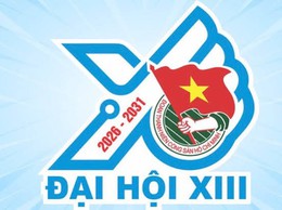 Đề cương tuyên truyền Đại hội đại biểu toàn quốc Đoàn Thanh niên Cộng sản Hồ Chí Minh lần thứ XIII nhiệm kỳ 2026 - 2031
