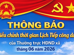 THÔNG BÁO Điều chỉnh thời gian Lịch Tiếp công dân tháng 6/2026 của Thường trực HĐND xã khoá XXIII