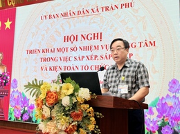 Xã Trần Phú triển khai nhiệm vụ trọng tâm về sắp xếp, sáp nhập và kiện toàn tổ chức thôn