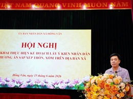 Hội nghị triển khai thực hiện kế hoạch lấy ý kiến nhân dân về phương án sắp xếp thôn trên địa bàn xã Hồng Vân