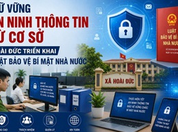 Hoài Đức triển khai Luật Bảo vệ bí mật nhà nước đảm bảo giữ vững an ninh thông tin từ cơ sở