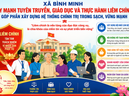 XÃ BÌNH MINH ĐẨY MẠNH TUYÊN TRUYỀN, GIÁO DỤC VÀ THỰC HÀNH LIÊM CHÍNH, GÓP PHẦN XÂY DỰNG HỆ THỐNG CHÍNH TRỊ TRONG SẠCH, VỮNG MẠNH