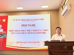 Xã Trần Phú triển khai nền tảng Hanoiwork và hướng dẫn đánh giá cán bộ, công chức, viên chức theo OKR/KPI