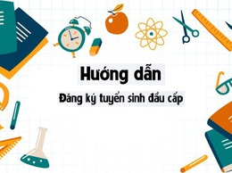 Hà Nội vận hành thử nghiệm hệ thống đăng ký tuyển sinh trực tuyến có ứng dụng bản đồ GIS vào các trường mầm non, lớp 1, lớp 6 năm học 2026-2027