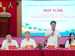 Đảng bộ phường Yên Nghĩa giao ban đánh giá công tác tháng 5, triển khai nhiệm vụ trọng tâm tháng 6 năm 2026