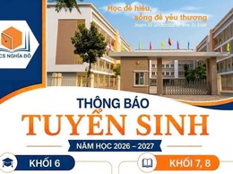 TRƯỜNG THCS NGHĨA ĐÔ THÔNG BÁO TUYỂN SINH NĂM HỌC 2026 – 2027