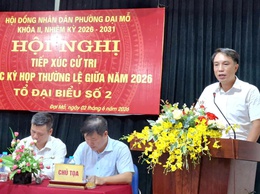 Chủ tịch Ủy ban nhân dân phường Đại Mỗ tiếp xúc cử tri trước Kỳ họp thường lệ giữa năm 2026 của Hội đồng nhân dân phường