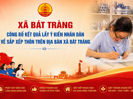 Kết quả lấy ý kiến cử tri đại diện hộ gia đình về Đề án sắp xếp thôn trên địa bàn xã Bát Tràng