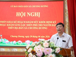 Hội nghị triển khai kế hoạch khám sức khoẻ định kỳ và khám sàng lọc miễn phí cho người dân trên địa bàn xã Chương Dương năm 2026