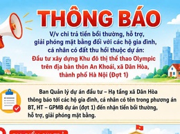 THÔNG BÁO CHI TRẢ TIỀN BỒI THƯỜNG GPMB DỰ ÁN KHU ĐÔ THỊ THỂ THAO QUỐC TẾ GÀ NỘI – THÔN AN KHOÁI, XÃ DÂN HÒA