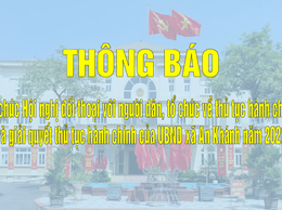 Thông báo: Kế hoạch tổ chức Hội nghị đối thoại với người dân, tổ chức về thủ tục hành chính và giải quyết thủ tục hành chính của UBND xã An Khánh năm 2026