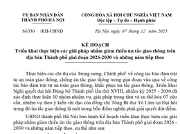 Hà Nội triển khai nhiều giải pháp đồng bộ nhằm giảm thiểu ùn tắc giao thông giai đoạn 2026 – 2030