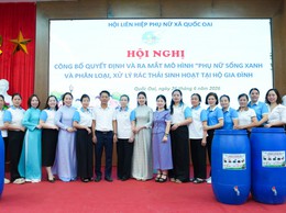 HỘI LHPN XÃ QUỐC OAI TỔ CHỨC HỘI NGHỊ KỶ NIỆM 25 NĂM NGÀY GIA ĐÌNH VIỆT NAM, RA MẮT MÔ HÌNH “PHỤ NỮ SỐNG XANH – PHÂN LOẠI RÁC THẢI TẠI NGUỒN”