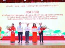 MỘT NĂM VẬN HÀNH MÔ HÌNH CHÍNH QUYỀN ĐỊA PHƯƠNG HAI CẤP: PHƯỜNG CẦU GIẤY KHẲNG ĐỊNH HIỆU QUẢ THỰC TIỄN
