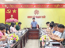 THẠCH THẤT TRIỂN KHAI MỘT SỐ NHIỆM VỤ TRỌNG TÂM LĨNH VỰC KINH TẾ TRONG THỜI GIAN TỚI