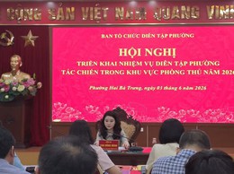 Phường Hai Bà Trưng: Tổ chức Hội nghị triển khai diễn tập tác chiến trong khu vực phòng thủ năm 2026