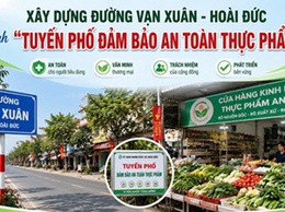 Xây dựng đường Vạn Xuân - Hoài Đức thành “Tuyến phố đảm bảo an toàn thực phẩm”