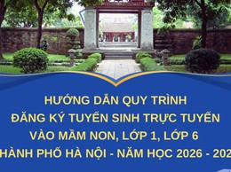 Thông báo về việc chạy thử nghiệm tuyển sinh lớp 1 và lớp 6 năm học 2026 - 2027 của Sở Giáo dục và Đào tạo thành phố Hà Nội.