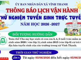 THÔNG BÁO VỀ VIỆC ĐĂNG KÝ TUYỂN SINH TRỰC TUYẾN THỬ NGHIỆM VÀO LỚP 1 - NĂM HỌC 2026-2027.