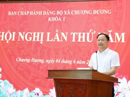 Hội nghị lần thứ 5 Ban chấp hành Đảng bộ xã Chương Dương triển khai công tác sắp xếp thôn, khu dân cư