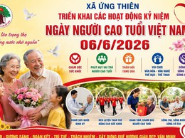 Xã Ứng Thiên triển khai các hoạt động kỷ niệm ngày
Người cao tuổi Việt Nam 06/6/2026