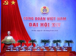 Khai mạc trọng thể Đại hội Công đoàn Việt Nam lần thứ XIV nhiệm kỳ 2026-2031