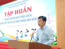 Thanh Liệt tập huấn tuyên truyền giới thiệu sách, múa hát tập thể và ca khúc măng non năm 2026