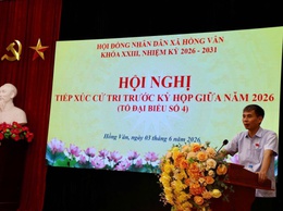Hội nghị tiếp xúc cử tri trước kỳ họp thứ III Hội đồng nhân dân xã Hồng Vân khóa XXIII, nhiệm kỳ 2026 - 2031