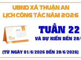 Lịch công tác tuần 22 - dự kiến đến 28/6 của UBND xã