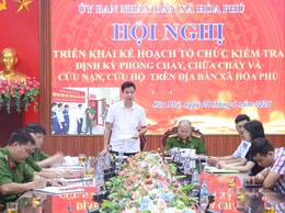 Hội nghị triển khai Kế hoạch kiểm tra định kỳ về phòng cháy, chữa cháy (PCCC)